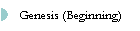 Genesis (Beginning)