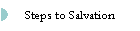 Steps to Salvation